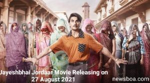 Jayeshbhai Jordaar Movie Releasing on 27 August 2021